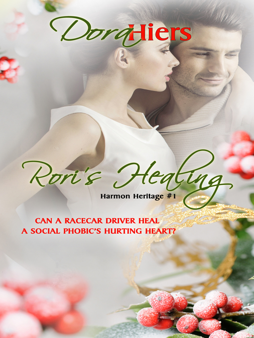 Title details for Rori's Healing by Dora Hiers - Available